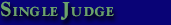 Single Judge