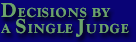 Decisions by a single Judge